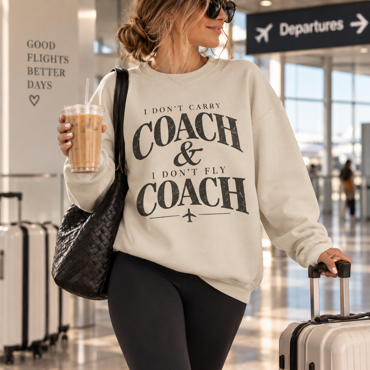 I Don't Carry Coach and I Don't Fly Coach Sweatshirt, Funny Lisa Barlow Travel,Gift for Bravo Lovers, RHOSLC, Housewives Salt Lake