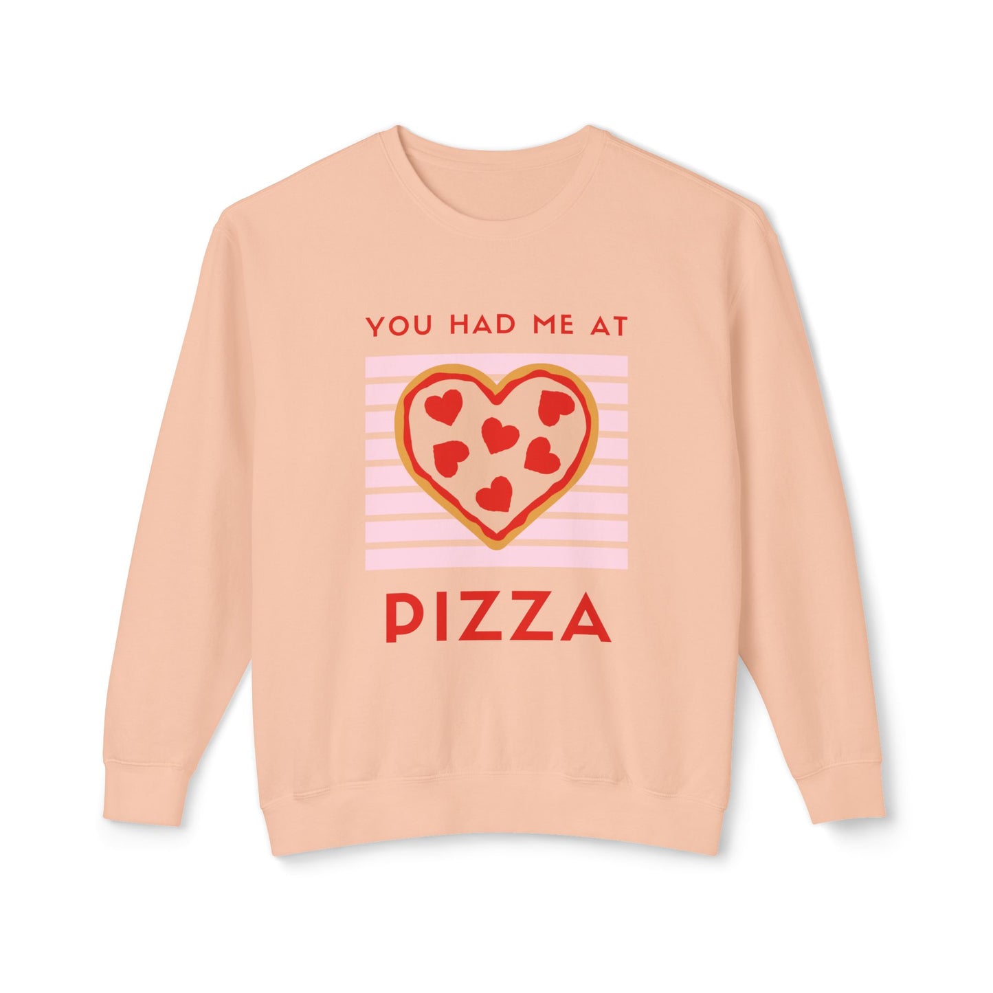 You Had Me at Pizza Sweatshirt, Cute Pizza Shirt, Foodie Gift, Valentine's Day Apparel, Cozy Crewneck