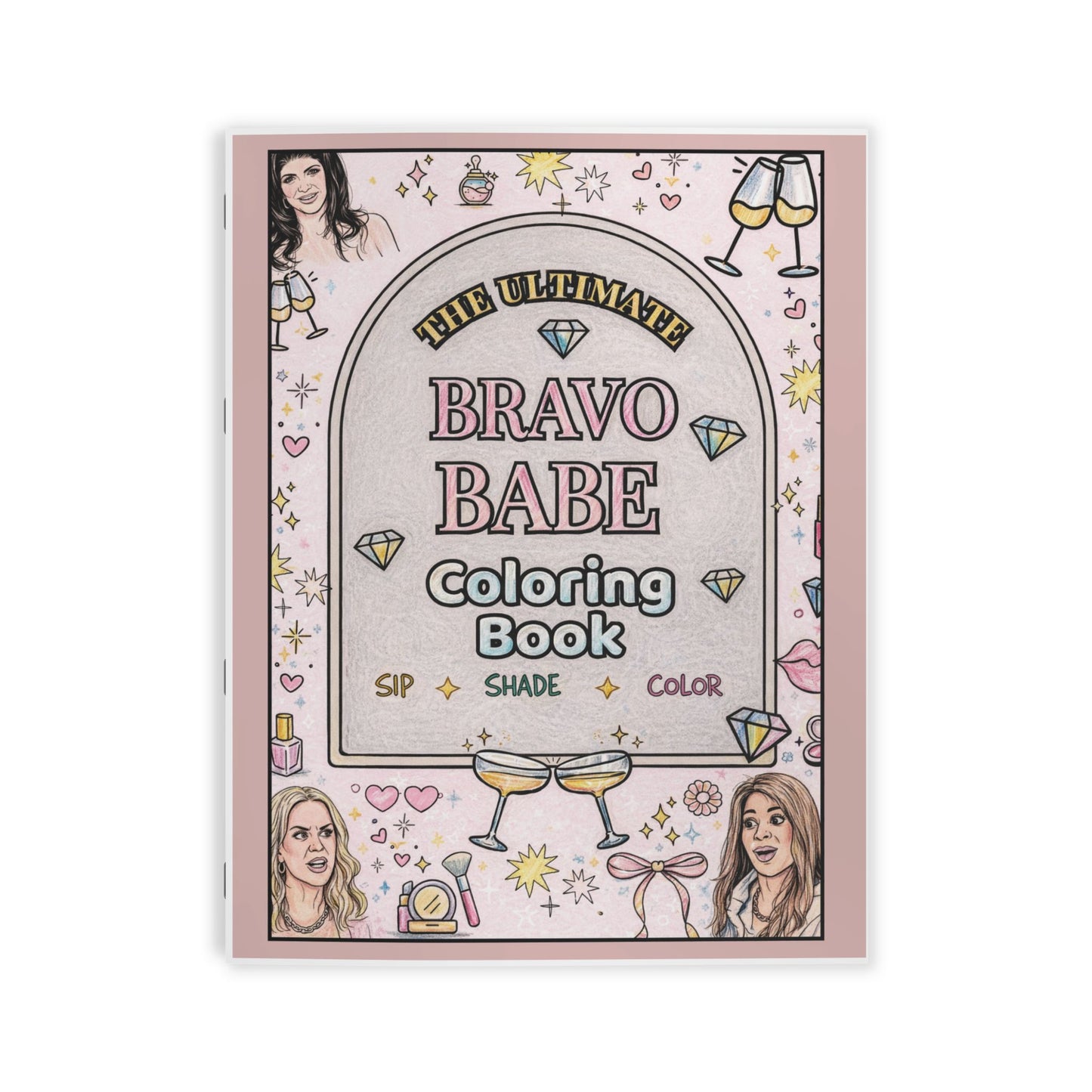 Bravo Babe Coloring Book | Housewives Gift | Funny Adult Coloring Book | Reality TV Gift | Girls Night Activity