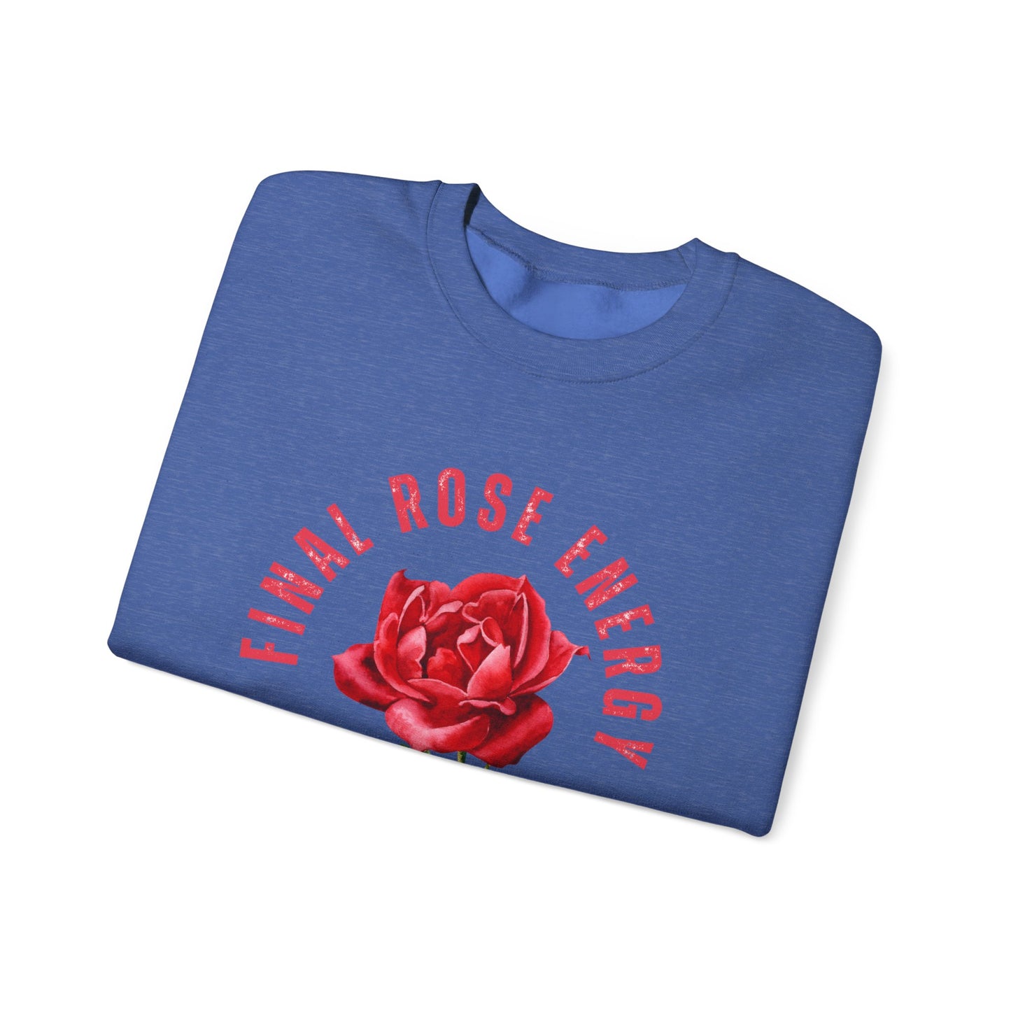 Bachelor Final Rose Energy Sweatshirt, Bachelorette Gift, Reality TV Apparel, Dating Show Reality Pullover