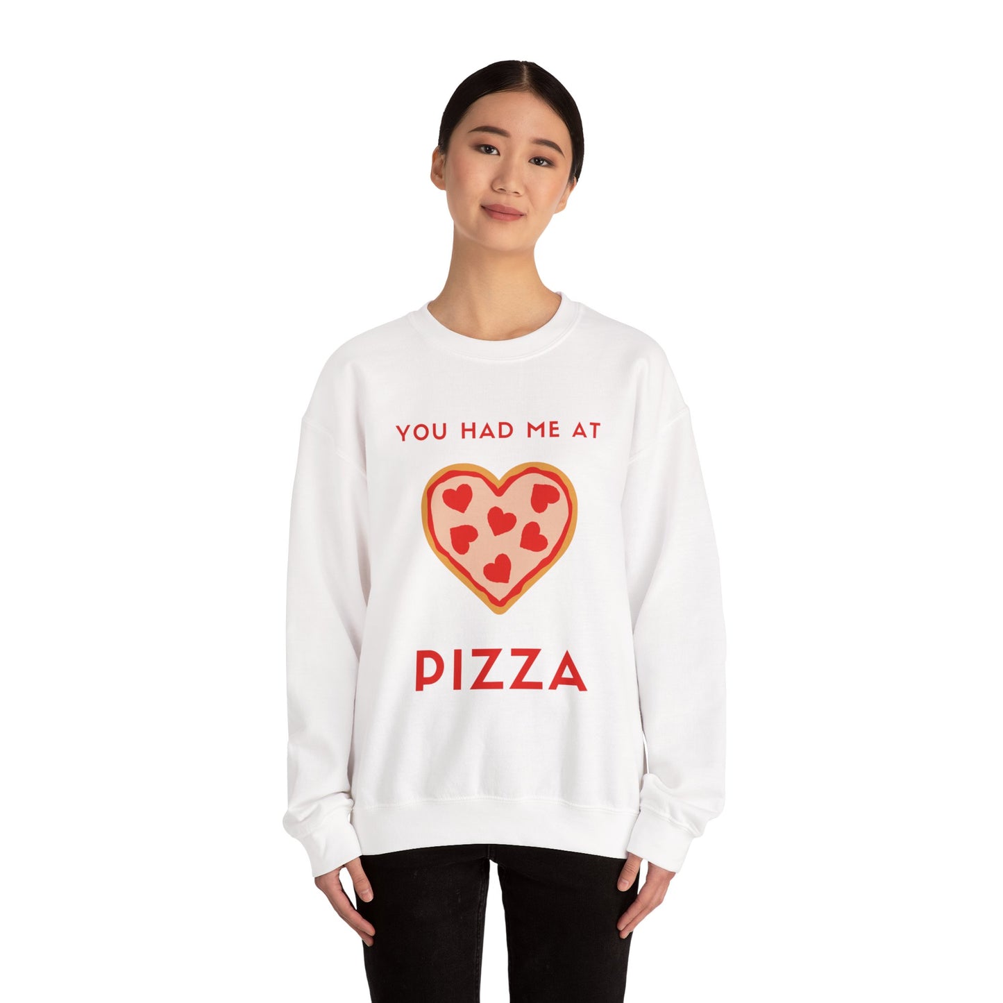 Valentine's Day You Had Me at Pizza Sweatshirt, Cozy Crewneck, Perfect for Pizza Lovers, Great for V-Day, Foodie Gift Idea, Love