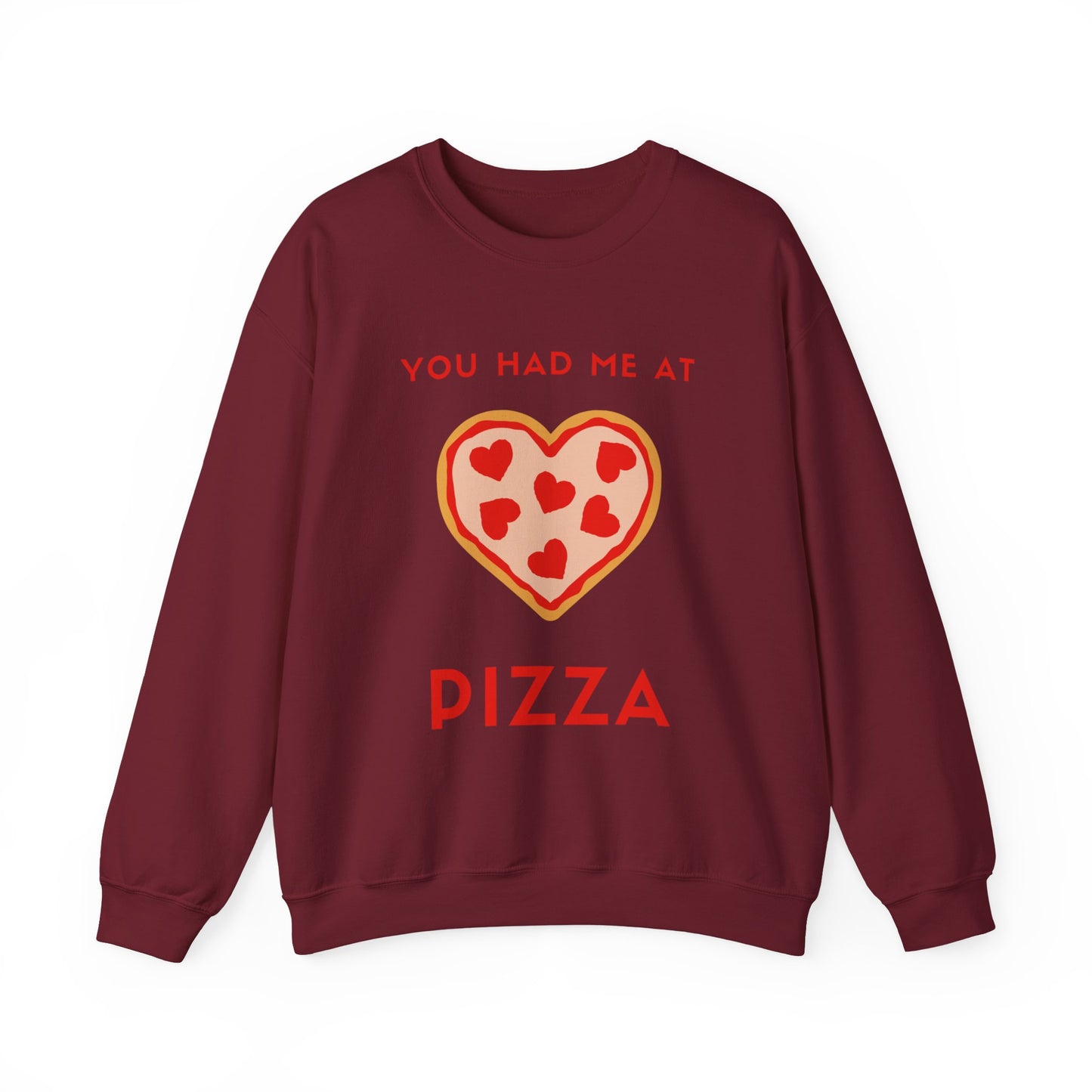 Valentine's Day You Had Me at Pizza Sweatshirt, Cozy Crewneck, Perfect for Pizza Lovers, Great for V-Day, Foodie Gift Idea, Love