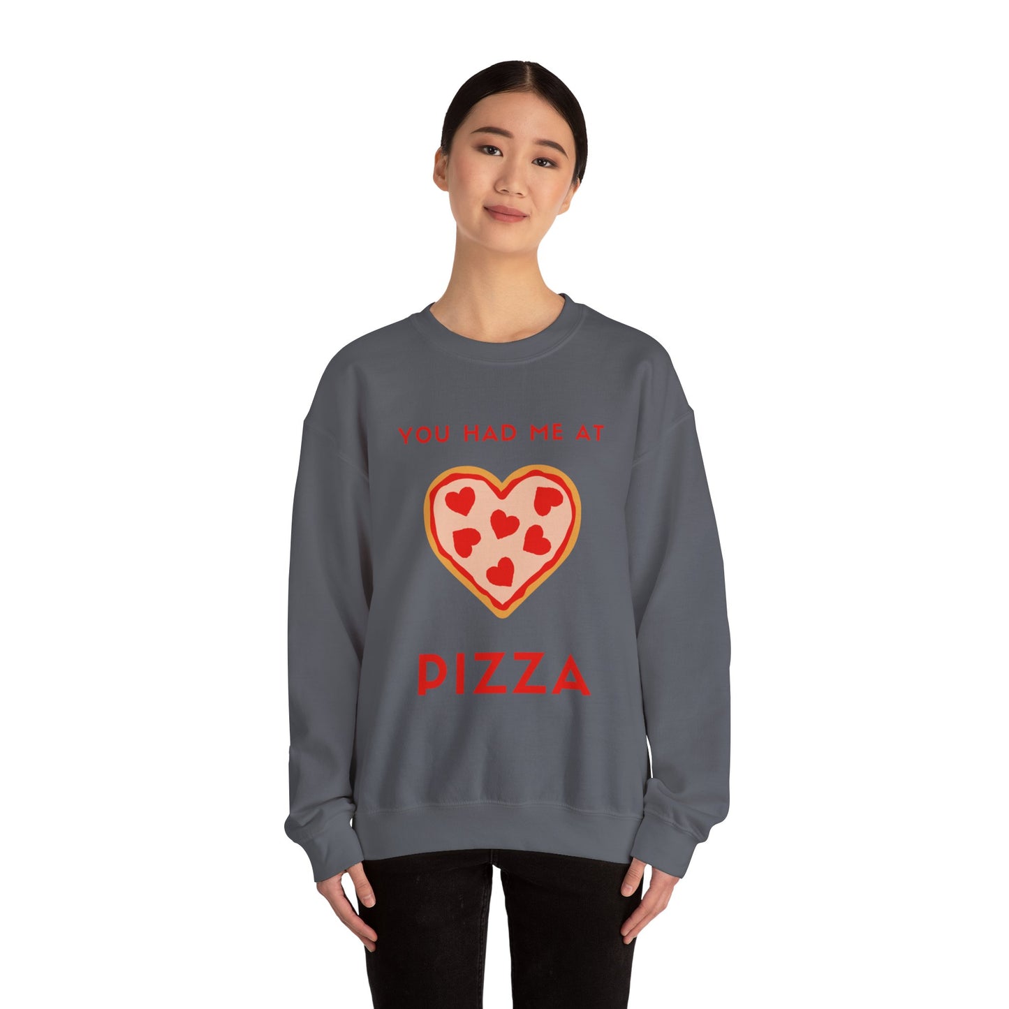 Valentine's Day You Had Me at Pizza Sweatshirt, Cozy Crewneck, Perfect for Pizza Lovers, Great for V-Day, Foodie Gift Idea, Love