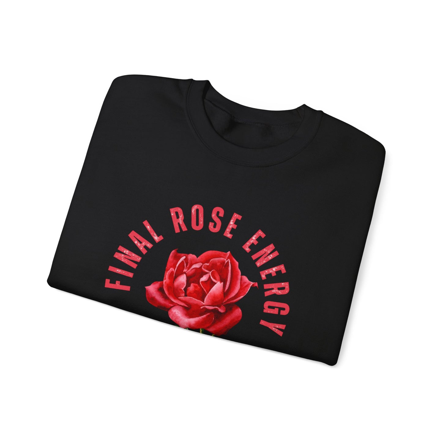 Bachelor Final Rose Energy Sweatshirt, Bachelorette Gift, Reality TV Apparel, Dating Show Reality Pullover