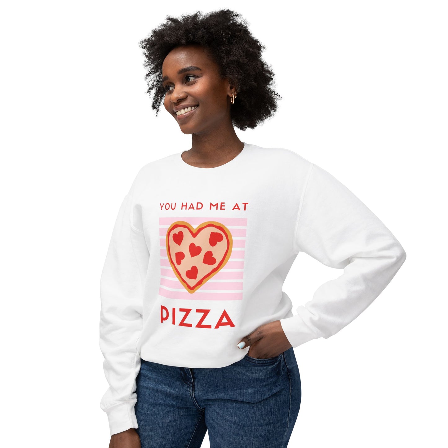 You Had Me at Pizza Sweatshirt, Cute Pizza Shirt, Foodie Gift, Valentine's Day Apparel, Cozy Crewneck