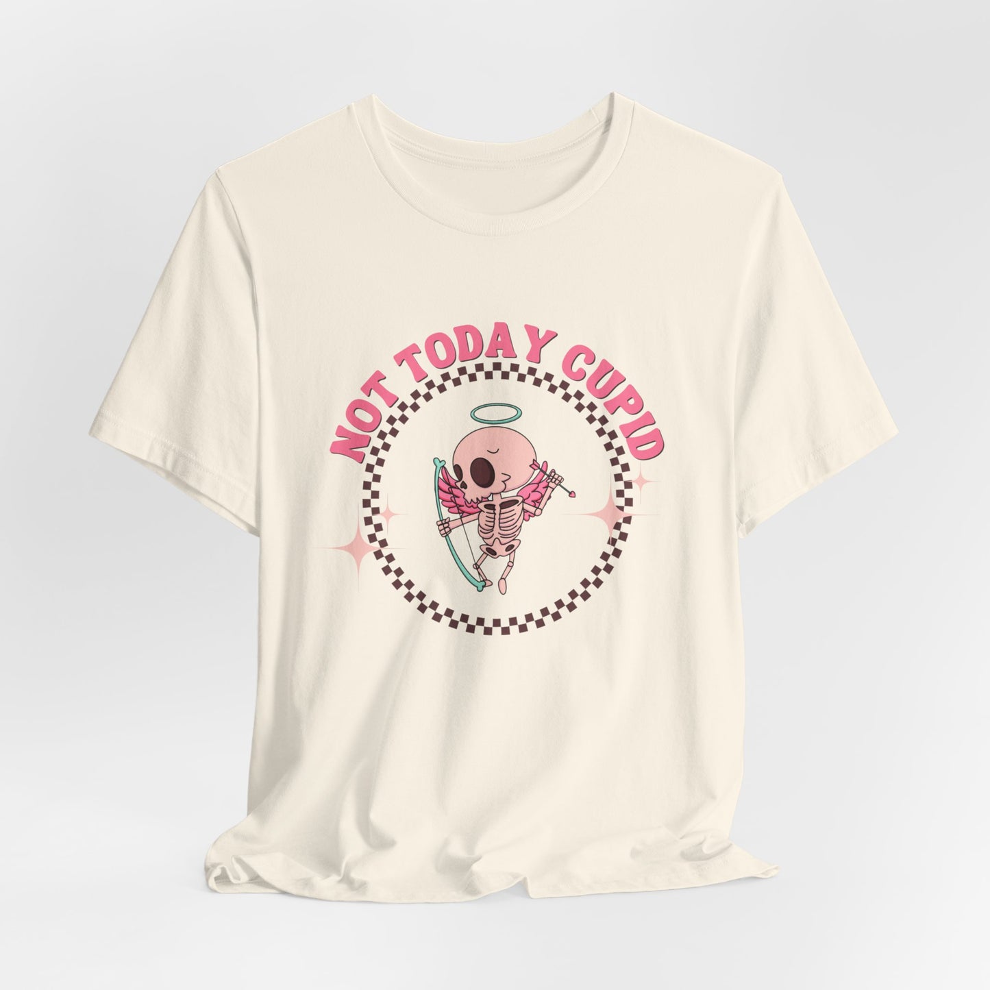 Not Today Cupid Tee - Fun Unisex Short Sleeve Shirt for Valentine's Day, Galentine's Day, Anti-Cupid Fans, Gifts, Casual Wear