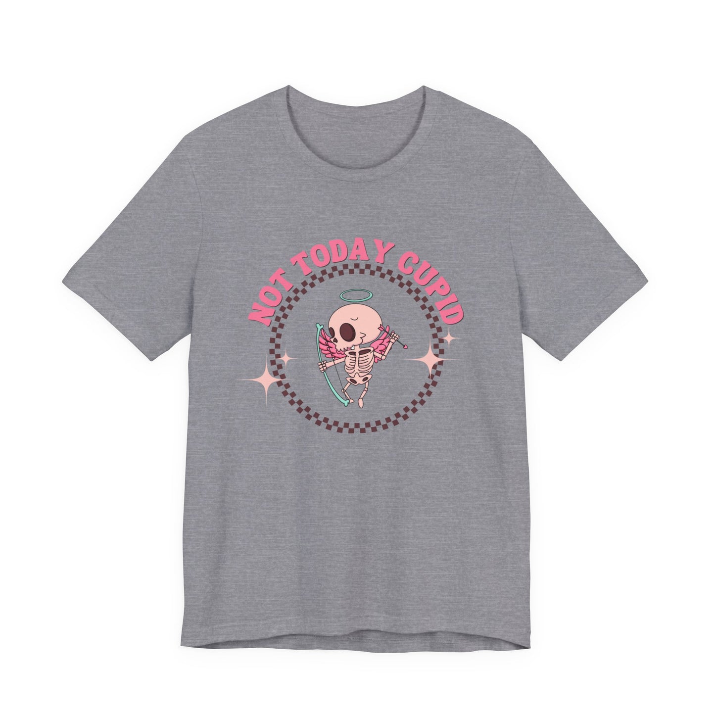 Not Today Cupid Tee - Fun Unisex Short Sleeve Shirt for Valentine's Day, Galentine's Day, Anti-Cupid Fans, Gifts, Casual Wear