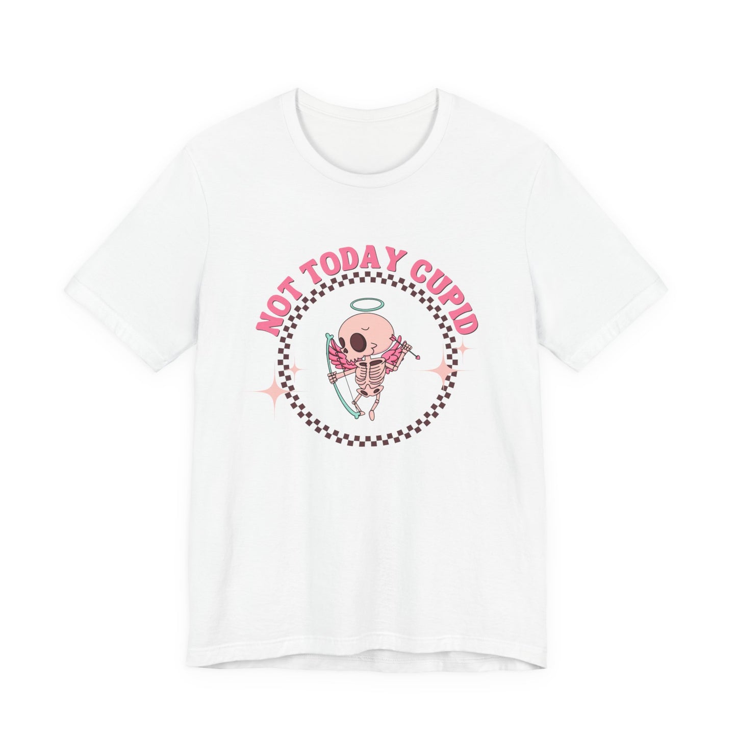 Not Today Cupid Tee - Fun Unisex Short Sleeve Shirt for Valentine's Day, Galentine's Day, Anti-Cupid Fans, Gifts, Casual Wear