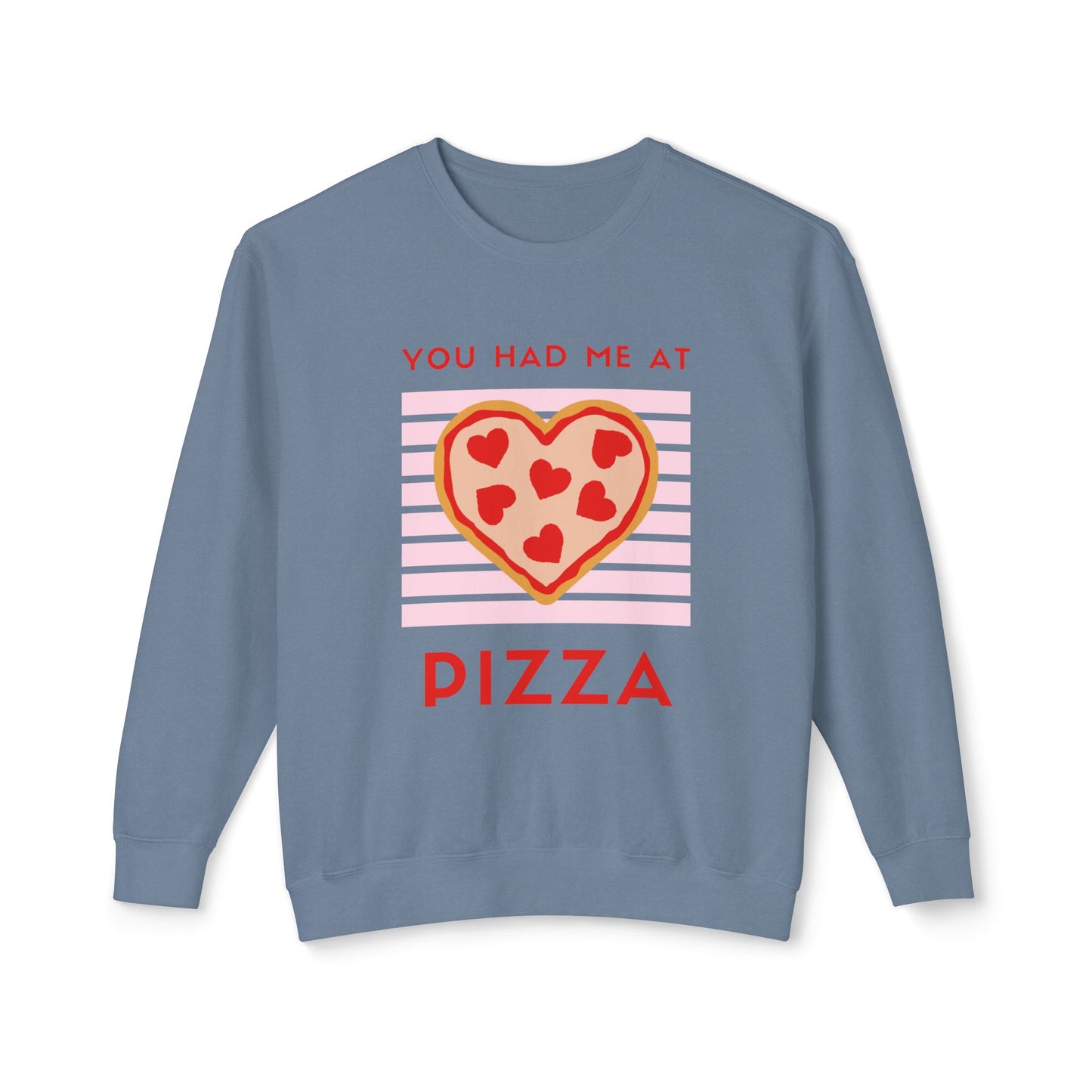 You Had Me at Pizza Sweatshirt, Cute Pizza Shirt, Foodie Gift, Valentine's Day Apparel, Cozy Crewneck