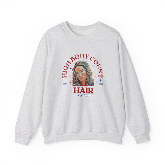 High Body Count Hair Sweatshirt, Funny Sweatshirt, RHOSLC Salt Lake City Angie, Trendy Apparel, Casual Wear, Crewneck Sweatshirt