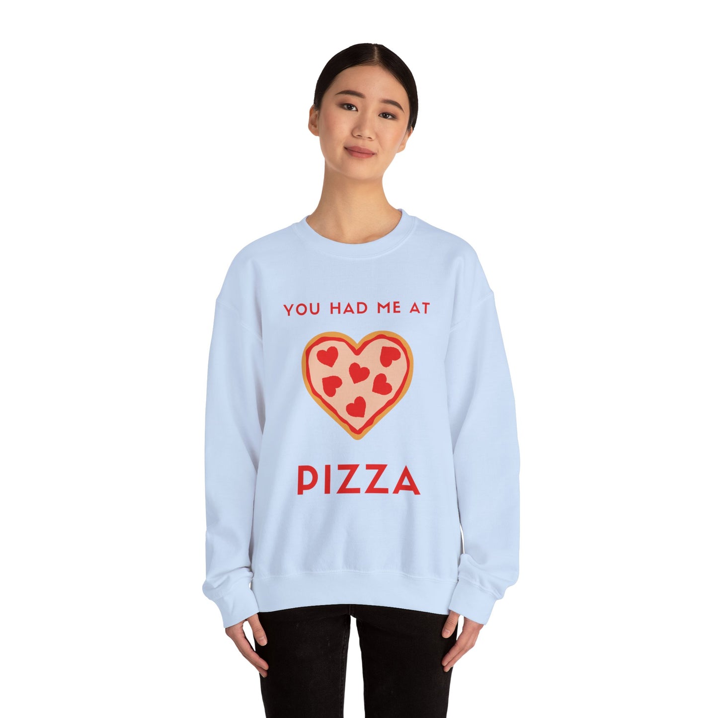 Valentine's Day You Had Me at Pizza Sweatshirt, Cozy Crewneck, Perfect for Pizza Lovers, Great for V-Day, Foodie Gift Idea, Love