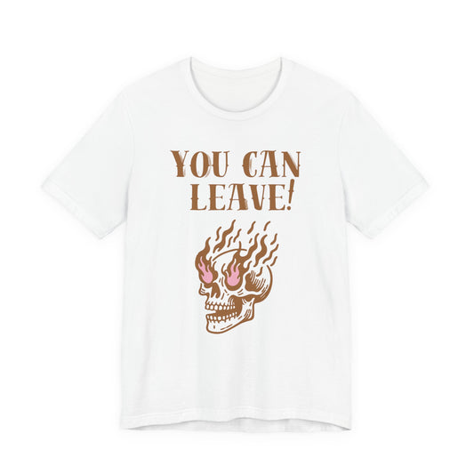 Meredith Marks RHOSLC Unisex Tee, Funny Quote, Reality TV Fan Gift, You Can Leave Shirt, Short Sleeve, Unisex Jersey, Great