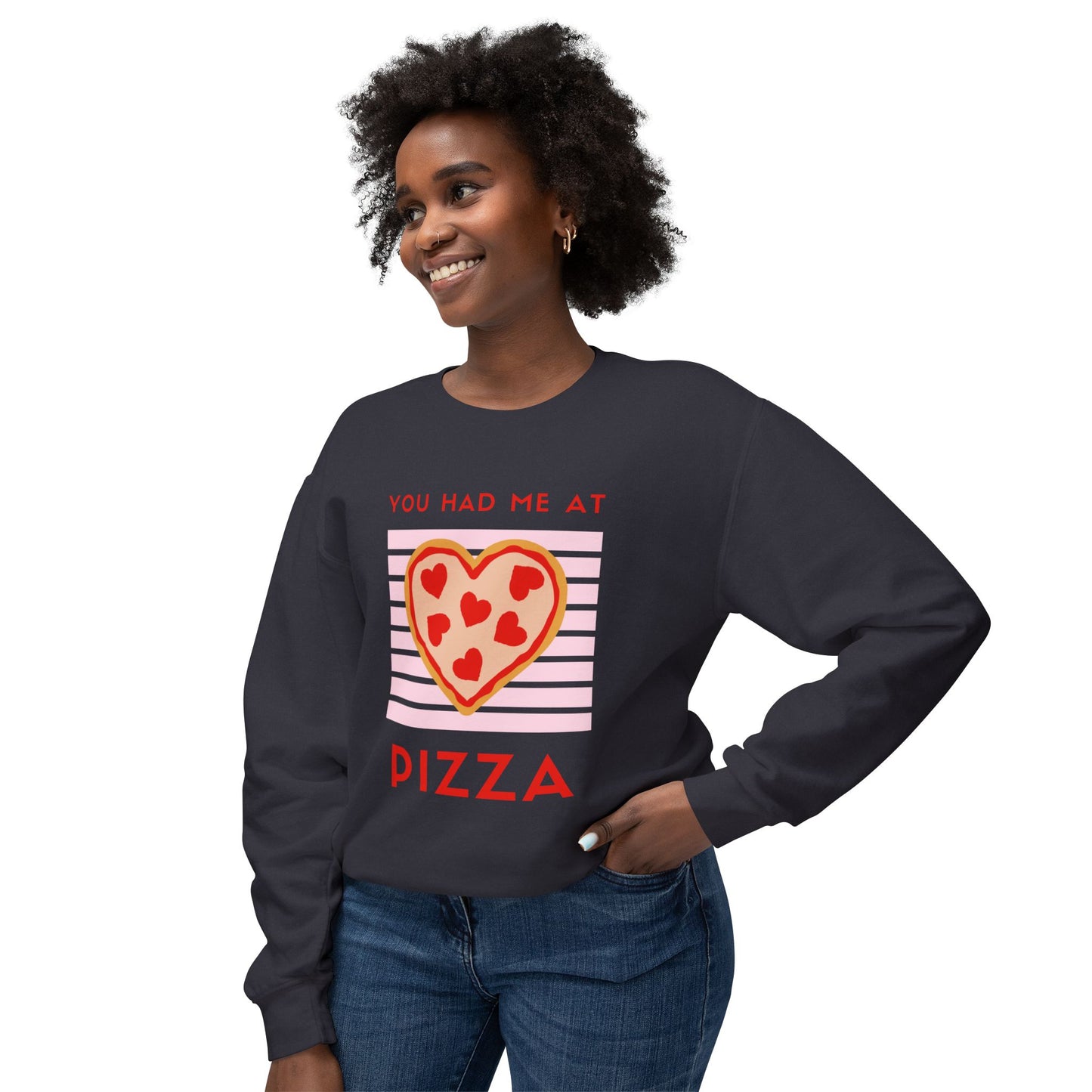 You Had Me at Pizza Sweatshirt, Cute Pizza Shirt, Foodie Gift, Valentine's Day Apparel, Cozy Crewneck