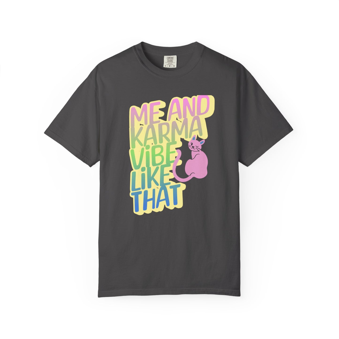 Karma Vibe T-shirt, Fun Graphic Tee, Pop Star Casual Shirt, Gift for Cat Lovers, Positive Vibes Apparel