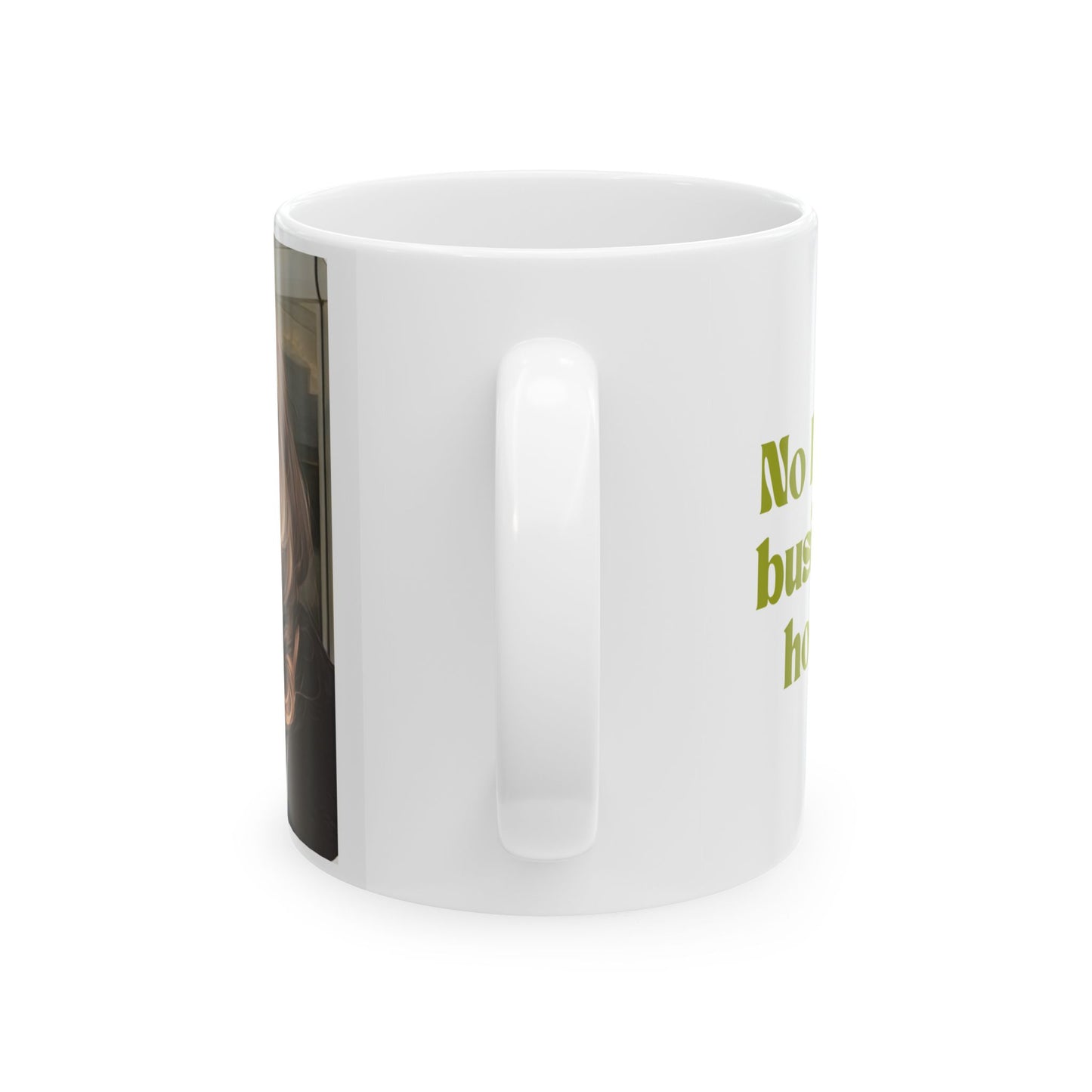 Ceramic Mug, Gabby Windey No I Have Business Hours Quote Coffee Cup, The Traitors Inspired Gift, Reality TV Humor, Funny Bravo Tea Mug