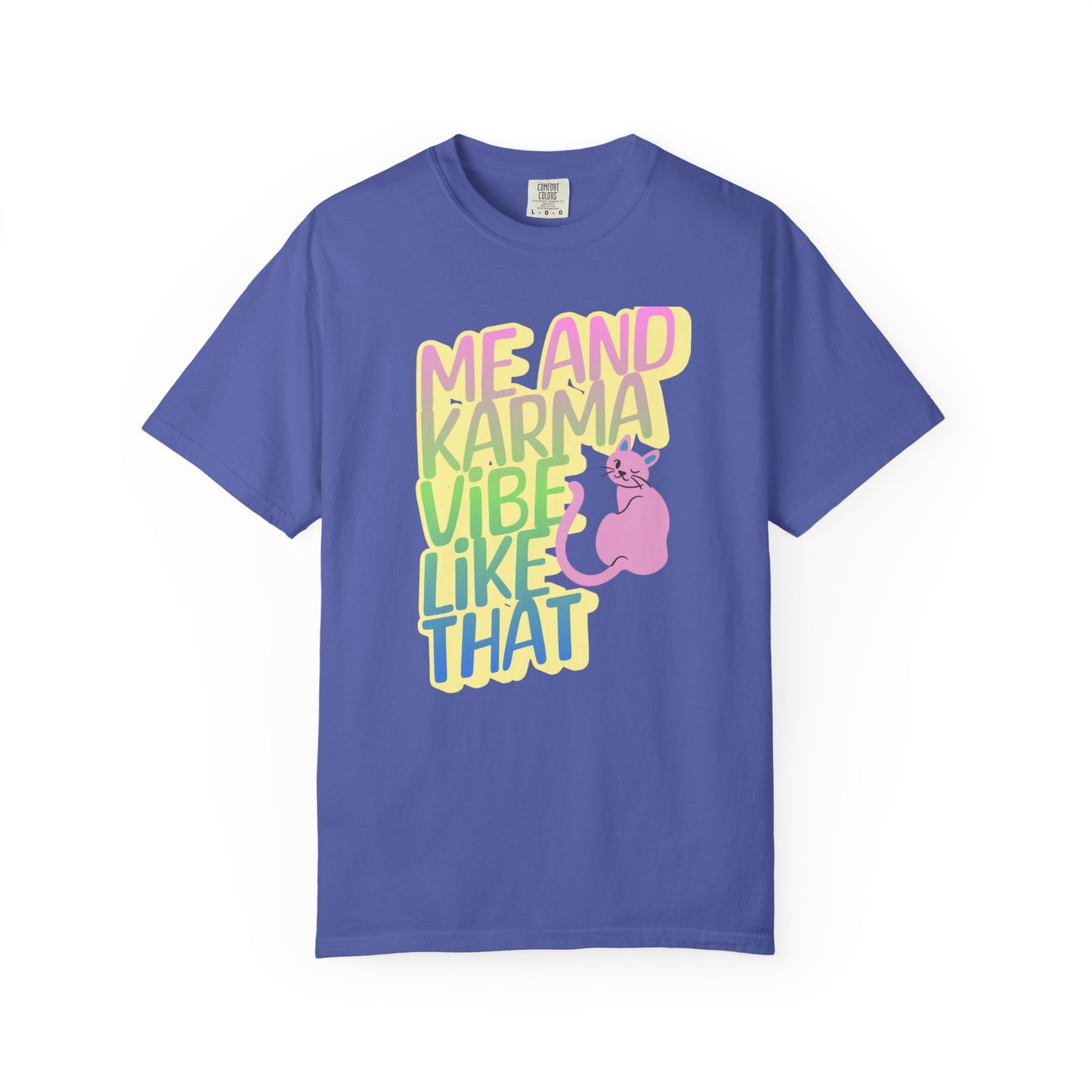 Karma Vibe T-shirt, Fun Graphic Tee, Pop Star Casual Shirt, Gift for Cat Lovers, Positive Vibes Apparel