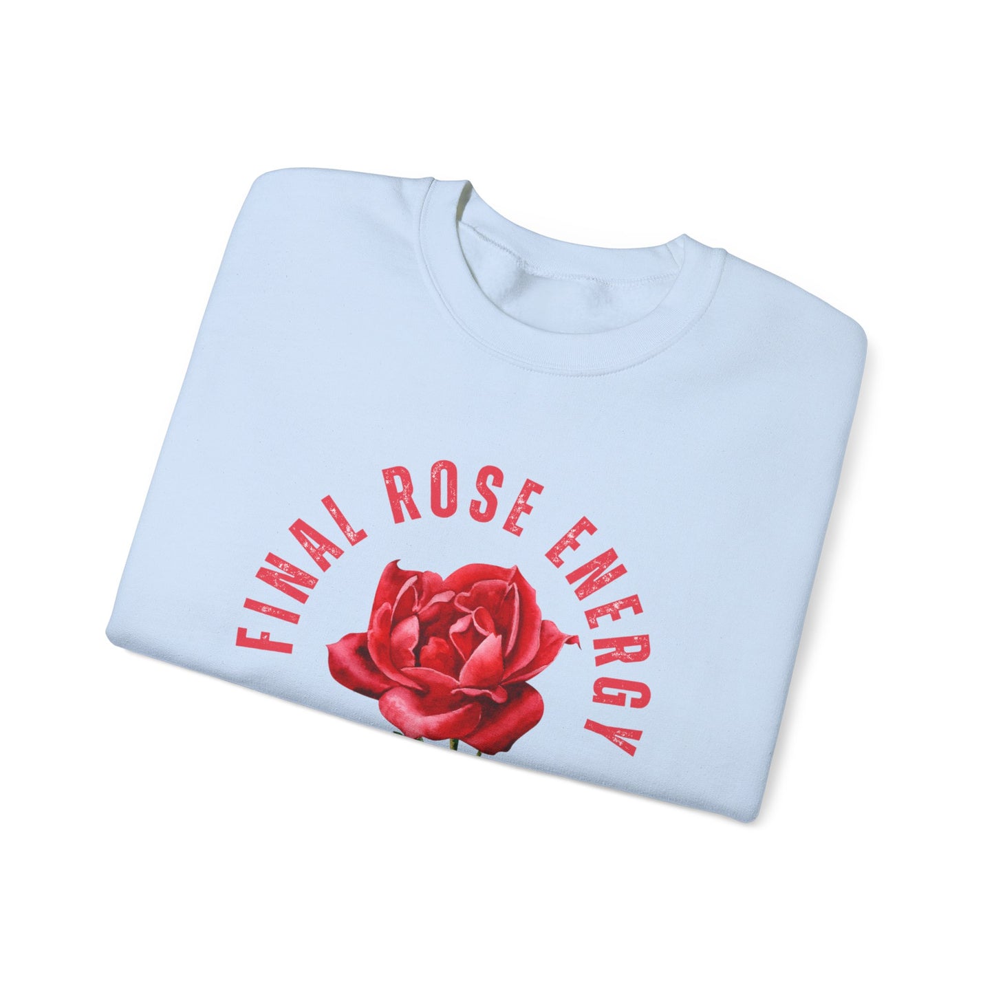 Bachelor Final Rose Energy Sweatshirt, Bachelorette Gift, Reality TV Apparel, Dating Show Reality Pullover