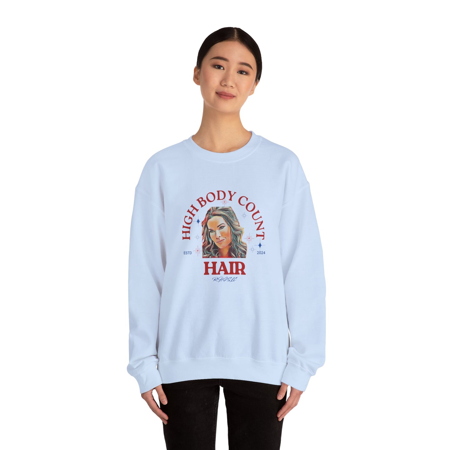 High Body Count Hair Sweatshirt, Funny Sweatshirt, RHOSLC Salt Lake City Angie, Trendy Apparel, Casual Wear, Crewneck Sweatshirt