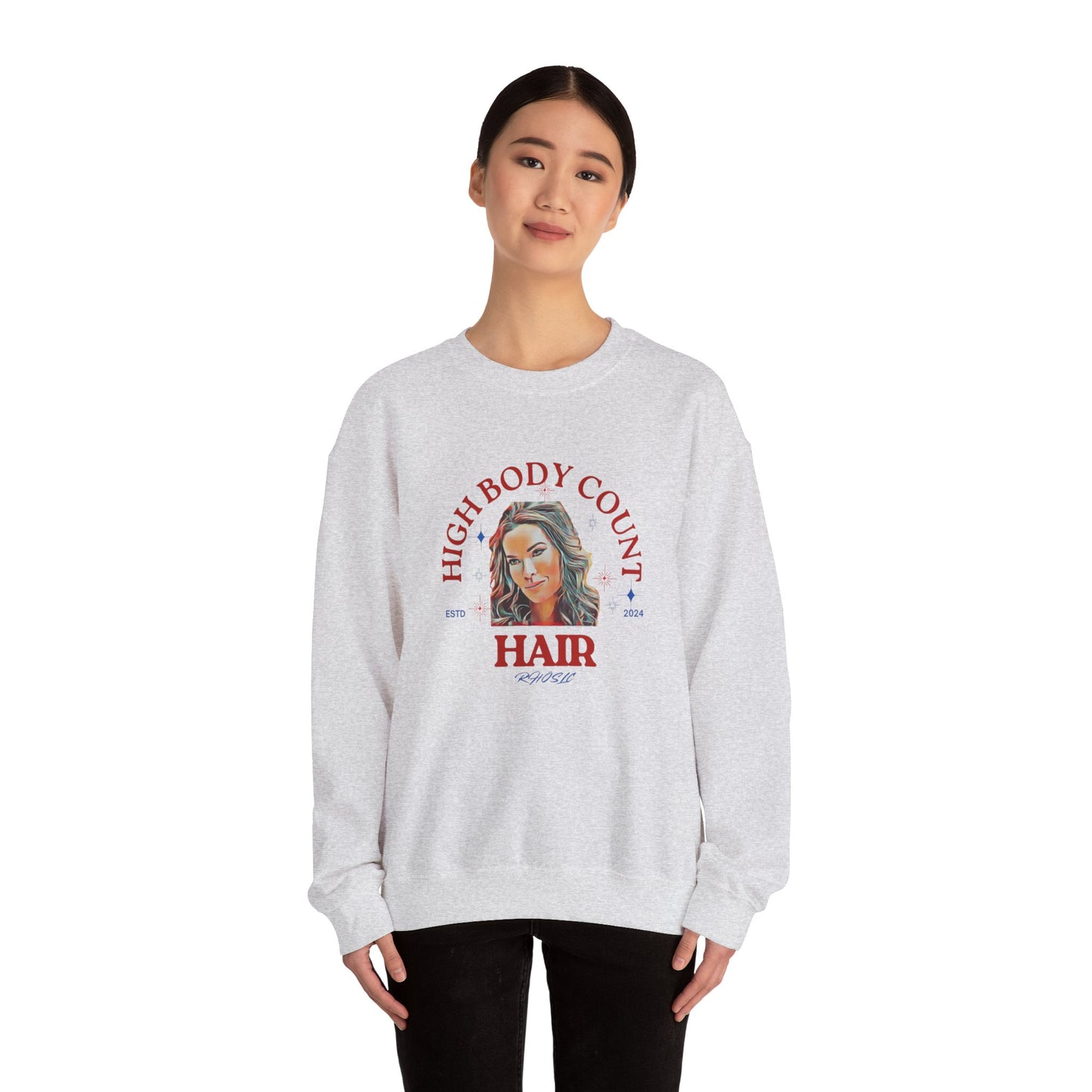 High Body Count Hair Sweatshirt, Funny Sweatshirt, RHOSLC Salt Lake City Angie, Trendy Apparel, Casual Wear, Crewneck Sweatshirt