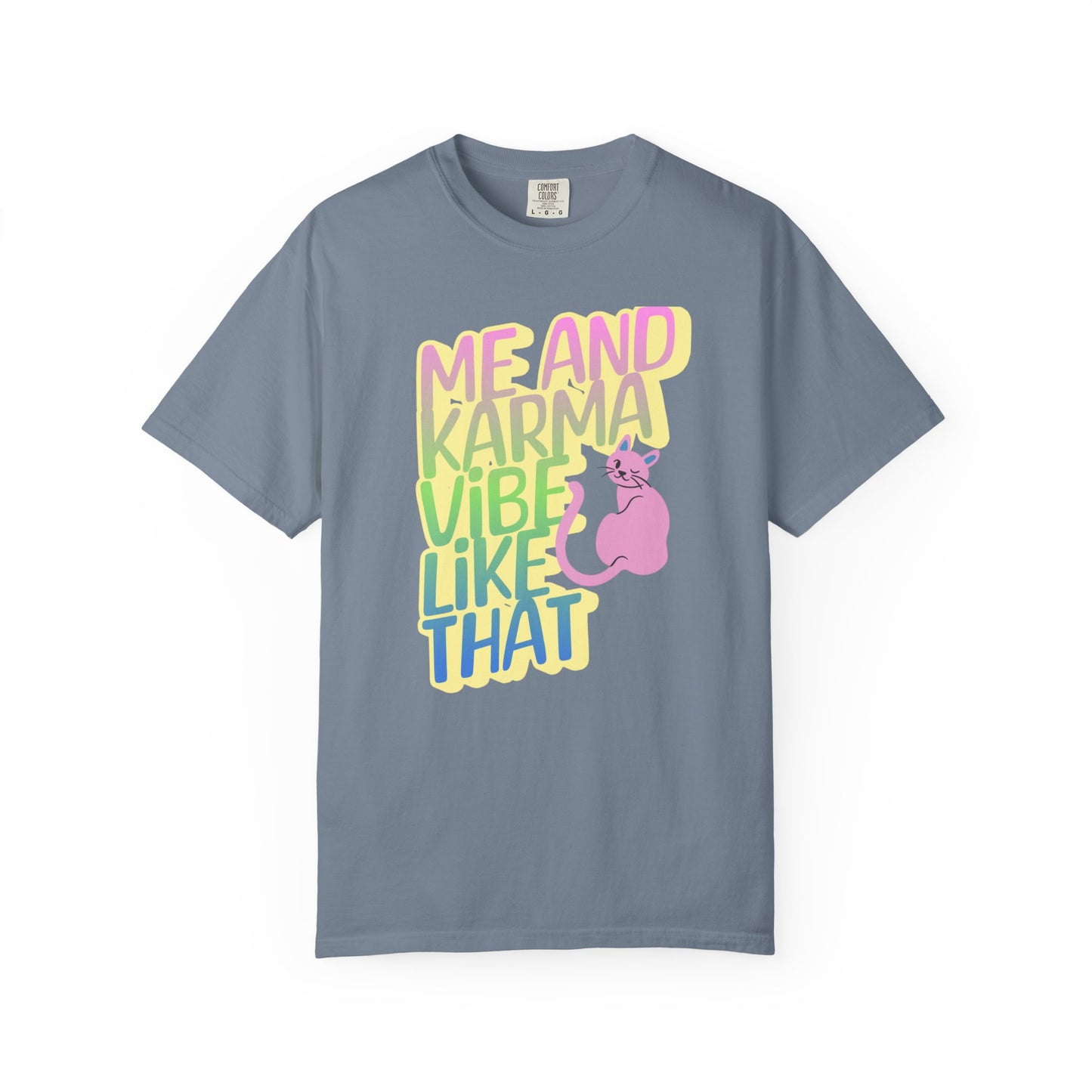 Karma Vibe T-shirt, Fun Graphic Tee, Pop Star Casual Shirt, Gift for Cat Lovers, Positive Vibes Apparel